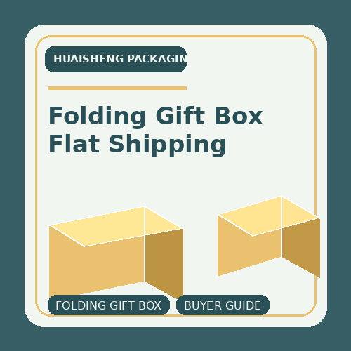 Folding Gift Box Procurement: Flat Shipping, Assembly Quality, and Cost Control