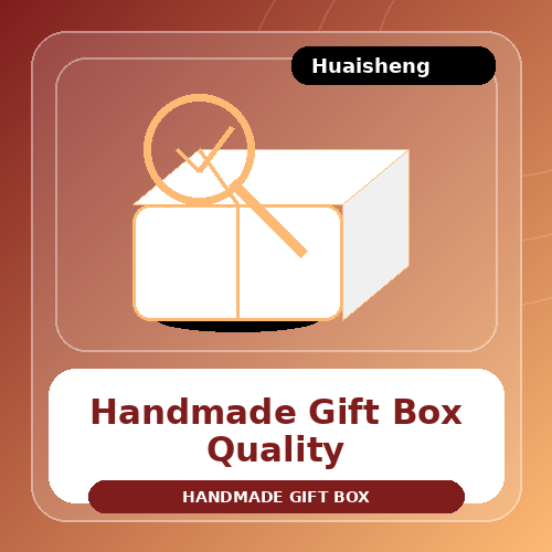Handmade Gift Box Quality Checklist: What Brands Should Inspect Before Mass Production